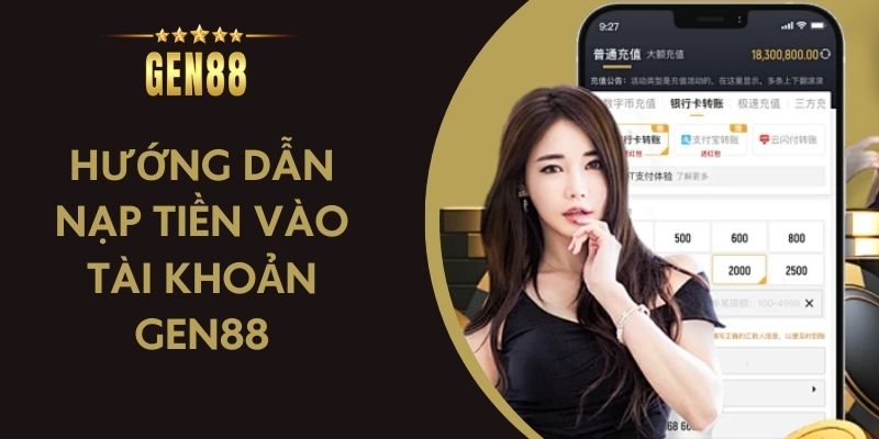 Hướng dẫn nạp tiền vào tài khoản Gen88