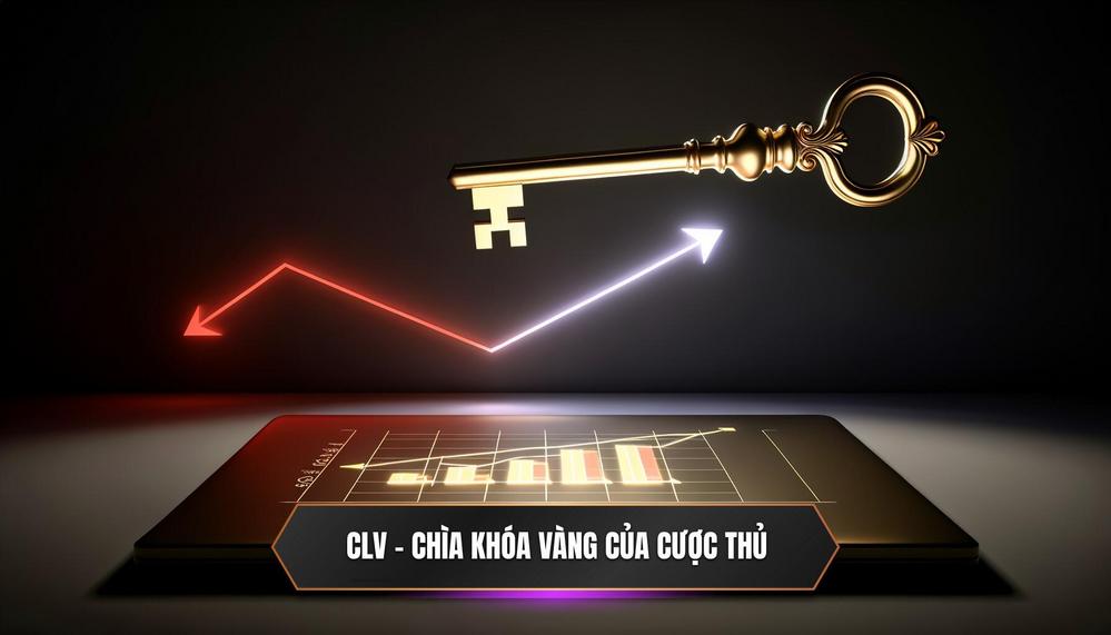 Tại sao CLV lại là _Chìa Khóa Vàng_ của cược thủ chuyên nghiệp_